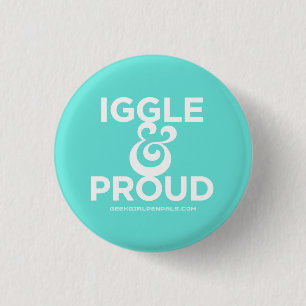 Iggle and Proud Pin