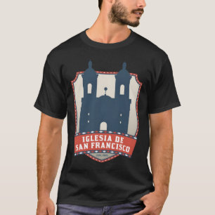 Iglesia de San Francisco � Lima, Peru  T-Shirt