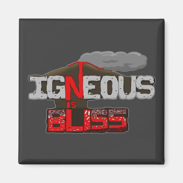 Igneous is Bliss Volcano Magnet (Front)