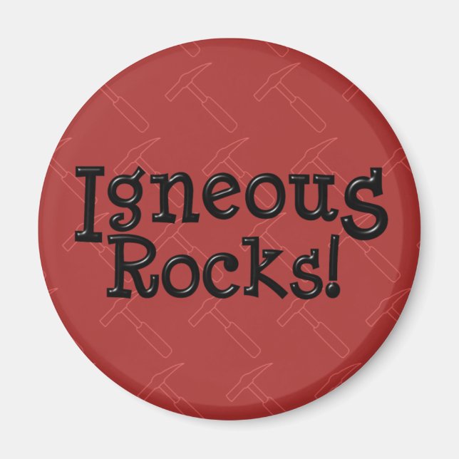 Igneous Rocks! Magnet (Front)