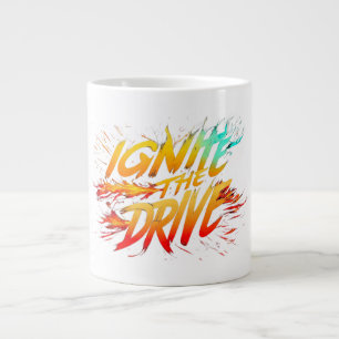  "Ignite the Drive" Large Coffee Mug