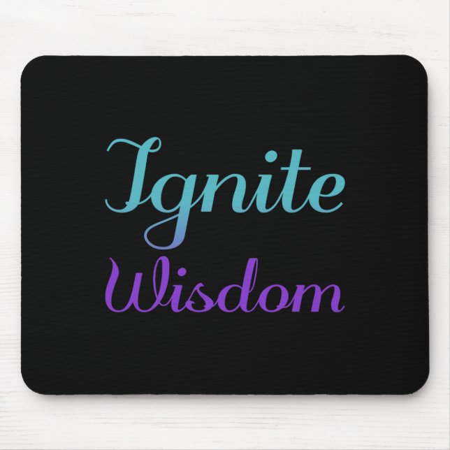 Ignite Wisdom Prevention Awareness Design Mouse Mat (Front)