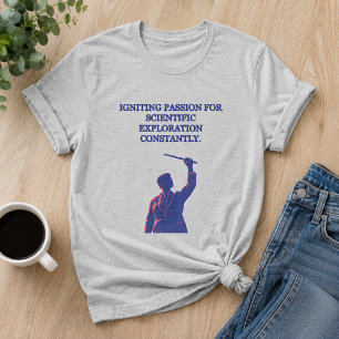 Igniting Passion Scientific Exploration Constantly T-Shirt