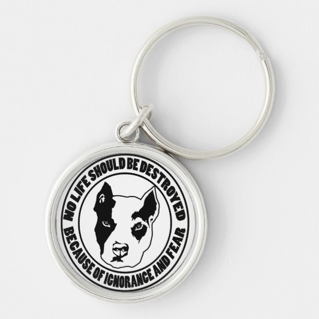 Ignorance and Fear Destroys Life Key Ring (Front)