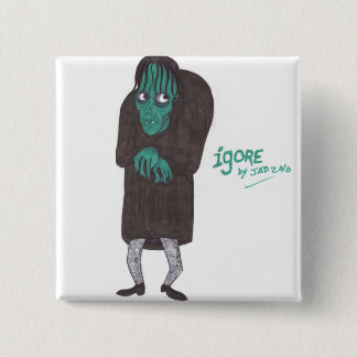 Igore Button