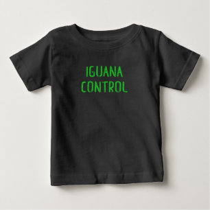 Iguana Control - Lover Pet Iguana Gift Baby T-Shirt