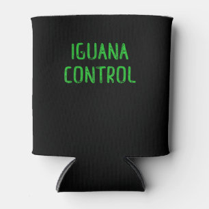 Iguana Control - Lover Pet Iguana Gift Can Cooler