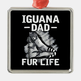 Iguana dad fur life metal tree decoration
