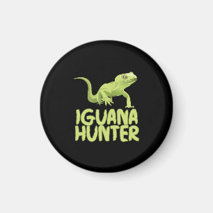 Iguana Hunter - Funny Iguana Reptile Lizard Pet Magnet