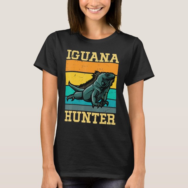 Iguana Hunter Iguanas Iguana Lizard T-Shirt (Front)