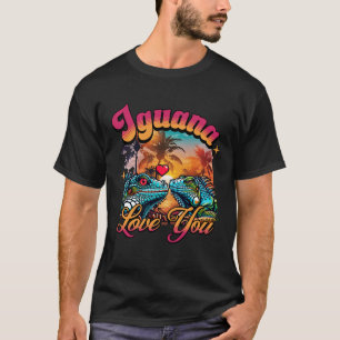 Iguana Love You Funny Iguana Pun Sunset T-Shirt
