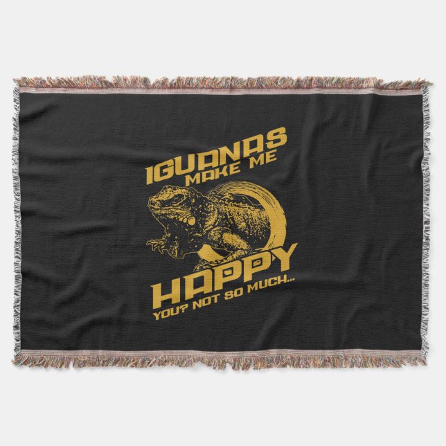 Iguana Make Me Happy Your Not So Much Throw Blanket (Front)