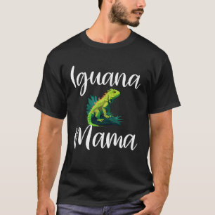 Iguana Mama  Iguana Mum Iguana Lizard Pet Reptile  T-Shirt