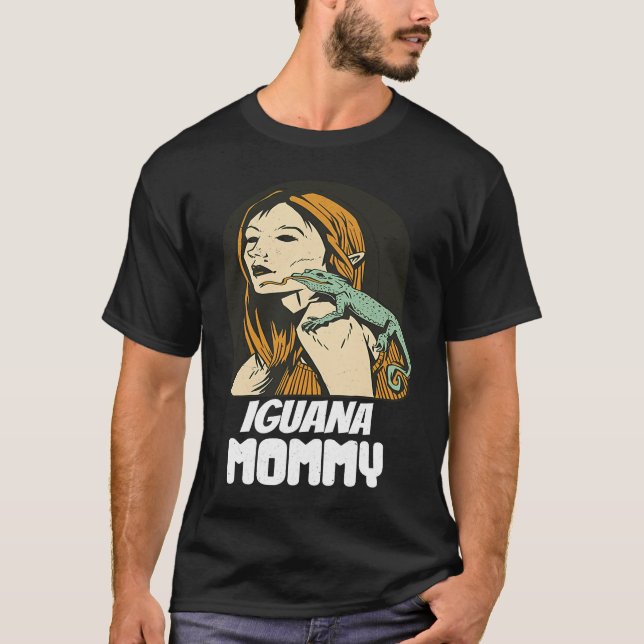 Iguana Mommy  Iguana Mom Iguana Lizard Pet Reptile T-Shirt (Front)