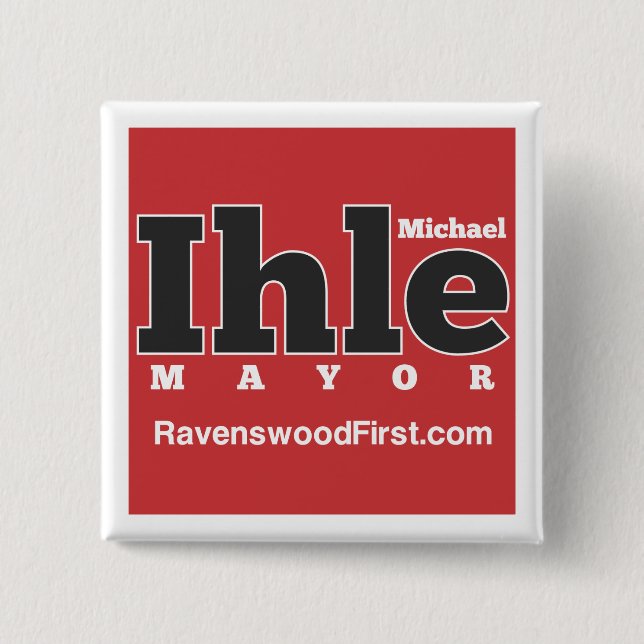 Ihle for Mayor Button (Front)