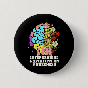Iih Warrior Idiopathic Intracranial Hypertension A 6 Cm Round Badge