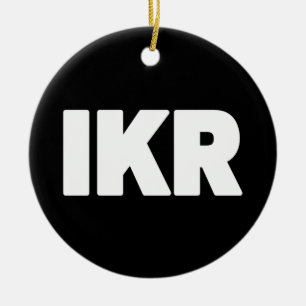 IKR   Text Slang Ceramic Tree Decoration