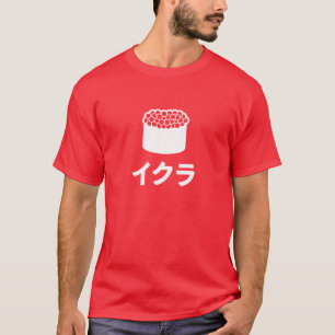 Ikura Sushi (Salmon Roe) Japanese Characters T-Shirt
