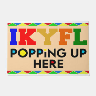Ikyfl, Popping Up Here Come Is This House  Doormat