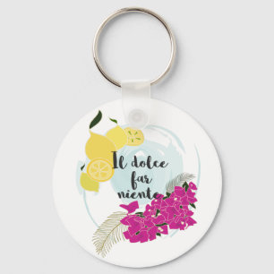 Il dolce far niente key ring