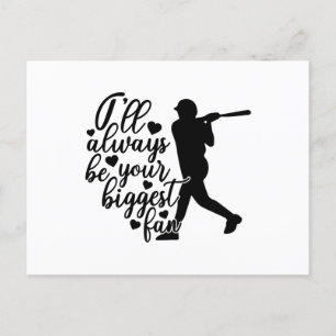 I'll Always Be Your Biggest Fan Baseball Postcard