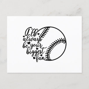 I'll Always Be Your Biggest Fan Softball Postcard