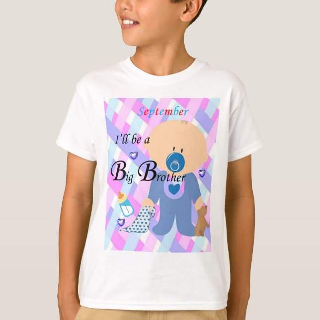 I'll be a Big Brother, September Boys T-shirt (Front)