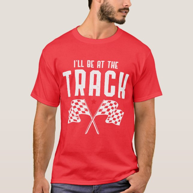 Ill Be Atherack Car Racing Race Car Driving retro T-Shirt (Front)
