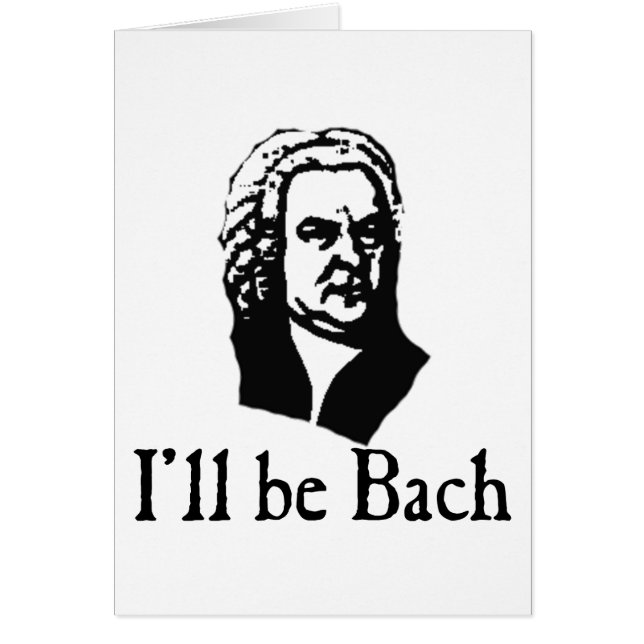 I'll Be Bach (Front)