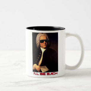 I'll be Bach mug