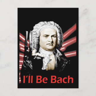 I'll Be Bach Postcard