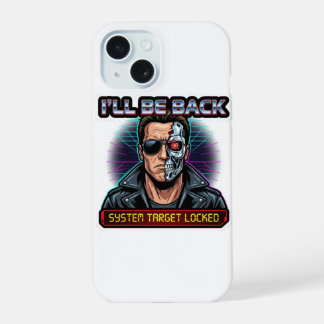 Ill Be Back - 80s Action Cyborg Retrowave Badge iPhone 15 Case