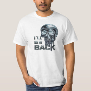 I'll Be Back T-Shirt