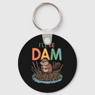 I'll Be Dam Funny Beaver Sticker Key Ring