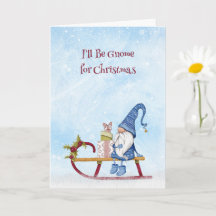 I'll Be Gnome for Christmas Punny Customisable