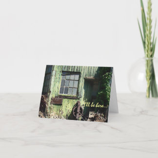 I'll Be Here...You're Worth the Wait Card