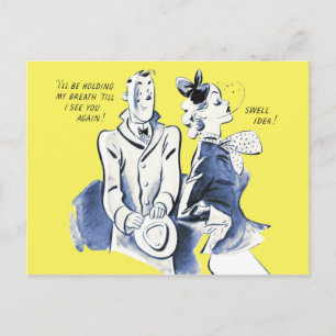 I'll Be Holding My Breath 'Till I See You Again Postcard