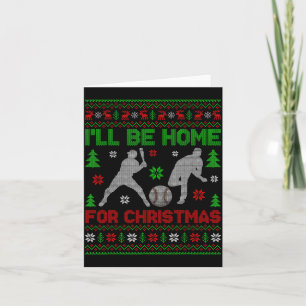 I'll Be Home For Christmas Baseball Funny Ugly Xma Card