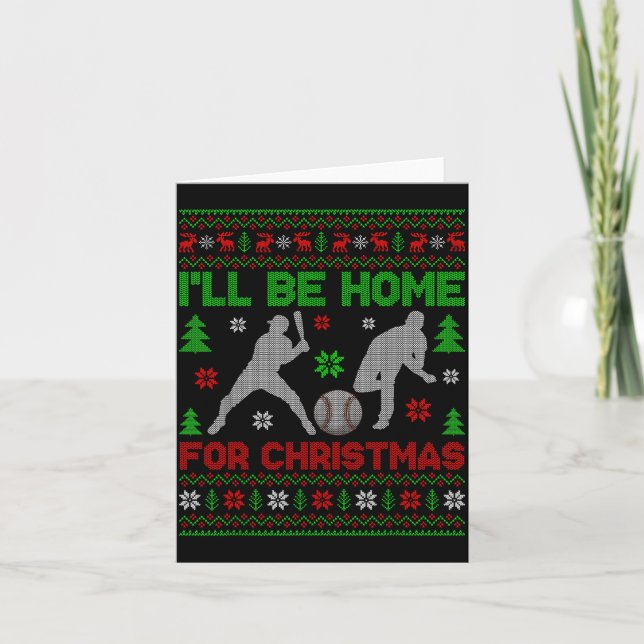 I'll Be Home For Christmas Baseball Funny Ugly Xma Card (Front)