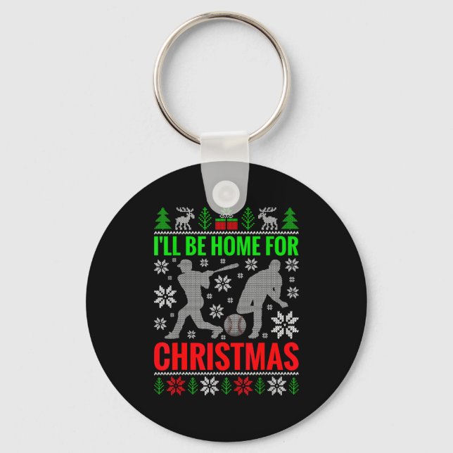 I'll Be Home For Christmas Baseball Funny Xmas  Key Ring (Front)