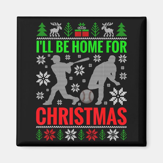 I'll Be Home For Christmas Baseball Funny Xmas  Magnet (Front)