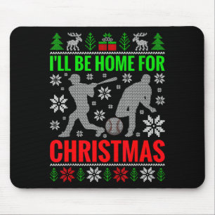 I'll Be Home For Christmas Baseball Funny Xmas  Mouse Mat