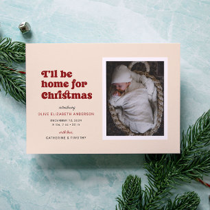 I'll Be Home for Christmas Birth Announcement