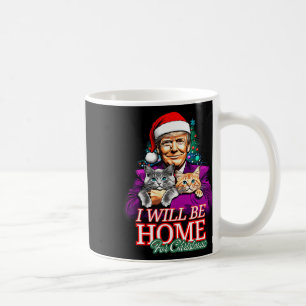 I'll Be Home For Christmas Funny Santa Claus Trump Coffee Mug