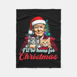 Ill Be Home For Christmas Funny Santa Claus Trump Fleece Blanket