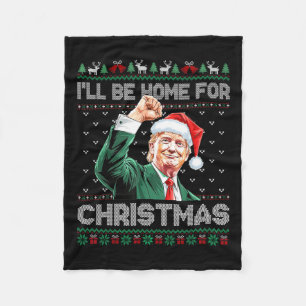 Ill Be Home For Christmas Funny Santa Claus Trump Fleece Blanket