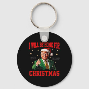 Ill Be Home For Christmas Funny Santa Claus Trump  Key Ring