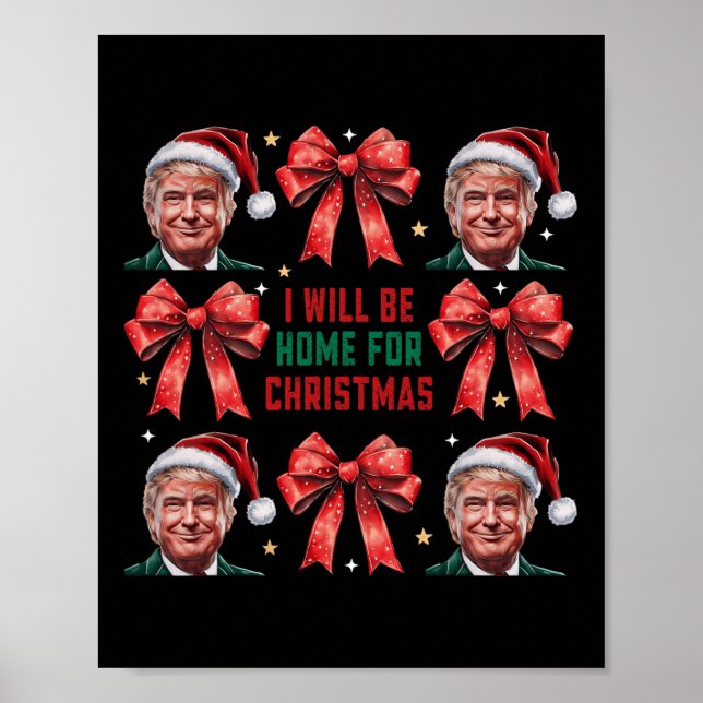 I'll Be Home For Christmas Funny Santa Trump Coque Poster (Front)