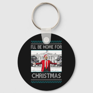 Ill Be Home For Christmas Funny Santa Trump Xmas P Key Ring