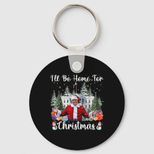 I'll Be Home For Christmas Santa Claus Trump 2024  Key Ring